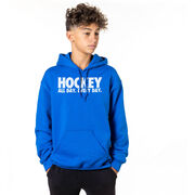 Hockey Hooded Sweatshirt - All Day Every Day