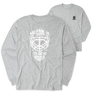 Hockey Tshirt Long Sleeve - My Goal Is To Deny Yours Goalie Mask (Back Design)