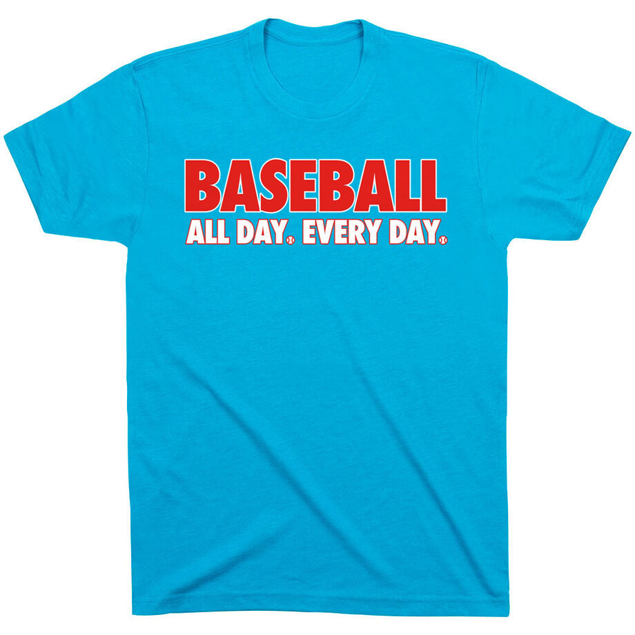Baseball Short Sleeve T-Shirt - Baseball All Day Everyday
