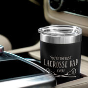 Guys Lacrosse 20oz. Double Insulated Tumbler - You're The Best Dad Ever