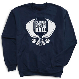 Pickleball Crew Neck Sweatshirt - I'd Rather Be Playing Pickleball [Adult X-Large/Navy] - SS