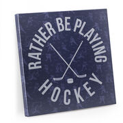 Hockey Canvas Wall Art - Rather Be Playing Hockey - 2 Piece Set