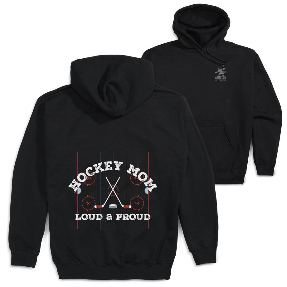 Hockey Hooded Sweatshirt - Loud and Proud Hockey Mom (Back Design) 