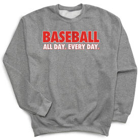 Baseball Crewneck Sweatshirt - Baseball All Day Everyday