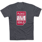 Hockey Short Sleeve T-Shirt - Don't Feed The Goalie