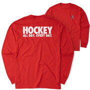 Hockey Tshirt Long Sleeve - All Day Every Day (Back Design)