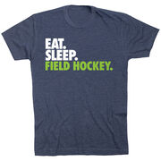 Field Hockey T-Shirt Short Sleeve Eat. Sleep. Field Hockey.