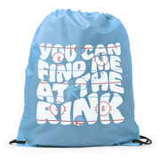 Hockey Drawstring Backpack - You Can Find Me At The Rink