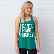 Hockey Flowy Racerback Tank Top - I Can't. I Have Hockey