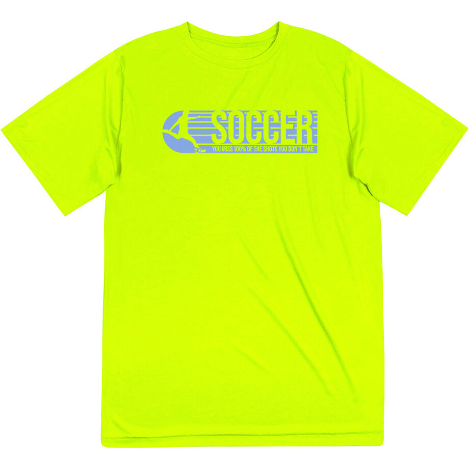 Soccer Short Sleeve Performance Tee - 100% Of The Shots
