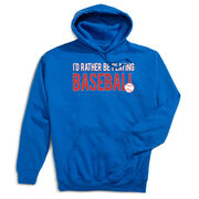 Baseball Hooded Sweatshirt - I'd Rather Be Playing Baseball [Royal/Youth Large] - SS