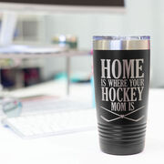 Hockey 20oz. Double Insulated Tumbler - Home Is Where Your Hockey Mom Is