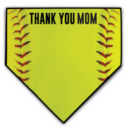 Softball Home Plate Plaque - Thank You Mom