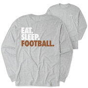 Football Tshirt Long Sleeve - Eat. Sleep. Football (Back Design)