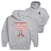 Hockey Hooded Sweatshirt - Hockey's My Favorite (Back Design)