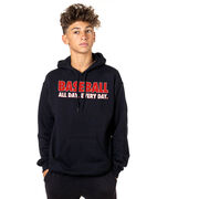 Baseball Hooded Sweatshirt - Baseball All Day Everyday