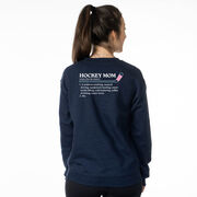 Hockey Crewneck Sweatshirt - Hockey Mom Definition (Back Design)