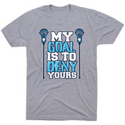 Guys Lacrosse Short Sleeve T-Shirt - My Goal Is To Deny Yours