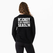 Hockey Crewneck Sweatshirt - Hockey Is My Favorite Season (Back Design)