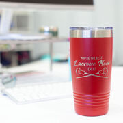 Guys Lacrosse 20oz. Double Insulated Tumbler - You're The Best Mom Ever