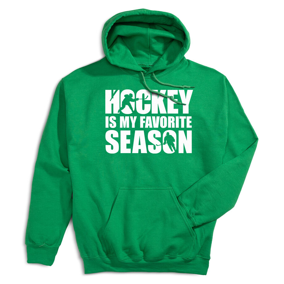 Hockey Hooded Sweatshirt - Hockey Is My Favorite Season
