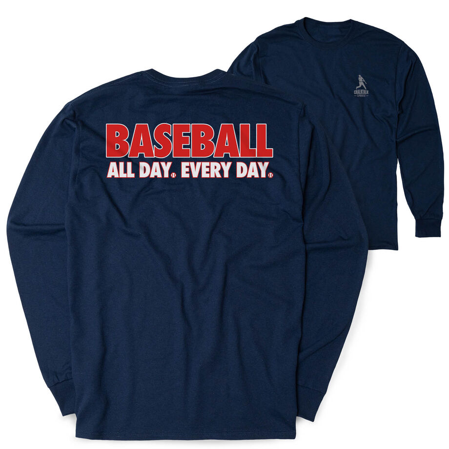 Baseball Tshirt Long Sleeve - Baseball All Day Everyday (Back Design)