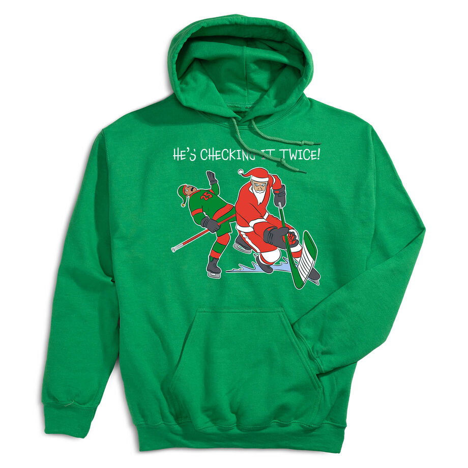 Hockey Hooded Sweatshirt - He's Checking It Twice