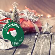 Golf Round Ceramic Ornament - It's Christmas - Lets Par- Tee