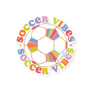 Soccer Sticker - Soccer Vibes
