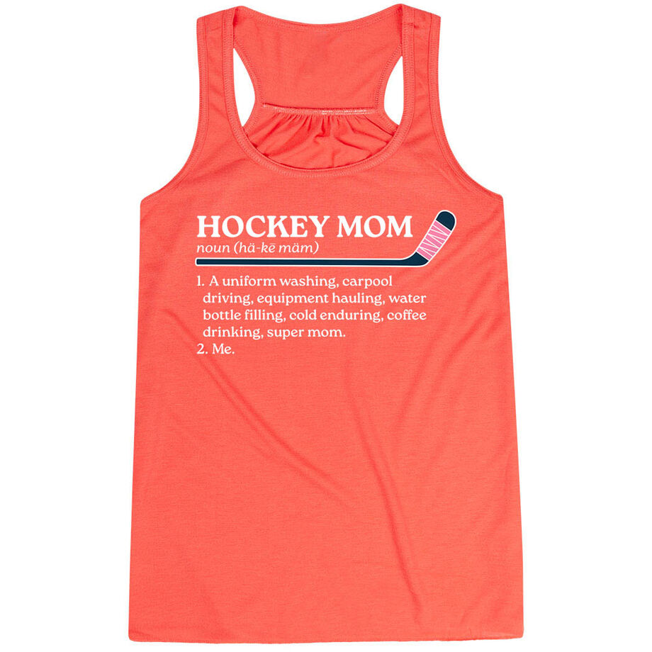 Hockey Flowy Racerback Tank Top - Hockey Mom Definition