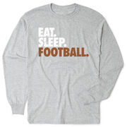 Football Tshirt Long Sleeve - Eat. Sleep. Football