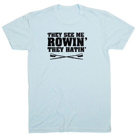 Crew Short Sleeve T-Shirt - They See Me Rowin'