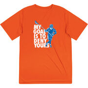 Guys Lacrosse Short Sleeve Performance Tee - My Goal Is To Deny Yours Defenseman