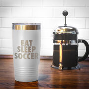 Soccer 20 oz. Double Insulated Tumbler - Eat Sleep Soccer