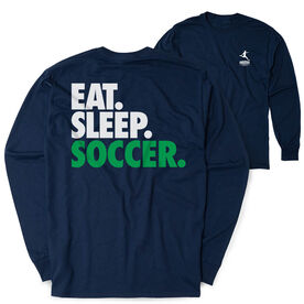 Soccer Tshirt Long Sleeve - Eat. Sleep. Soccer (Back Design)