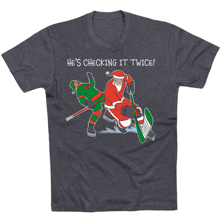 Hockey Short Sleeve T-Shirt - He's Checking It Twice