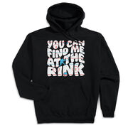 Hockey Hooded Sweatshirt - You Can Find Me At The Rink