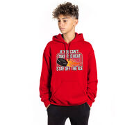 Hockey Hooded Sweatshirt - If You Can't Take the Heat