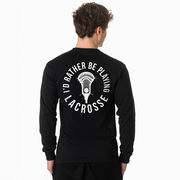 Guys Lacrosse Tshirt Long Sleeve - I'd Rather Be Playing Lacrosse (Back Design)