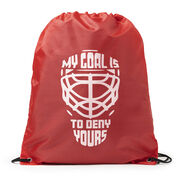 Hockey Drawstring Backpack - My Goal is to Deny Yours Goalie Mask