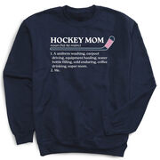 Hockey Crewneck Sweatshirt - Hockey Mom Definition