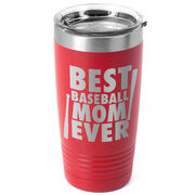 Baseball 20 oz. Double Insulated Tumbler - Best Mom Ever