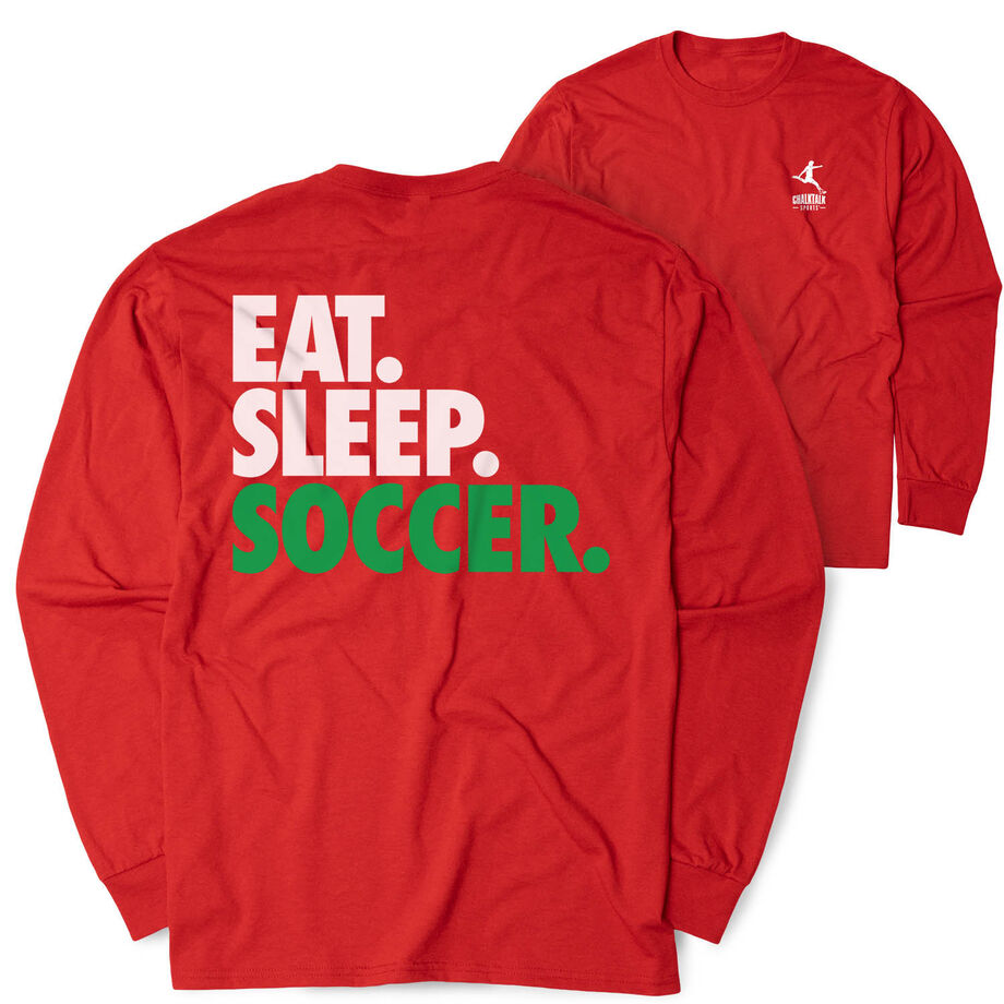Soccer Tshirt Long Sleeve - Eat. Sleep. Soccer (Back Design)