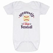 Baseball Baby One-Piece - Apparently, I Like Baseball