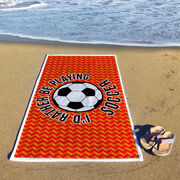 Soccer Premium Beach Towel - I'd Rather Be Playing Soccer