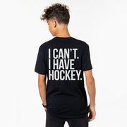 Hockey Short Sleeve T-Shirt - I Can't. I Have Hockey (Back Design)