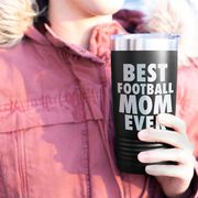 Football 20 oz. Double Insulated Tumbler - Best Mom Ever