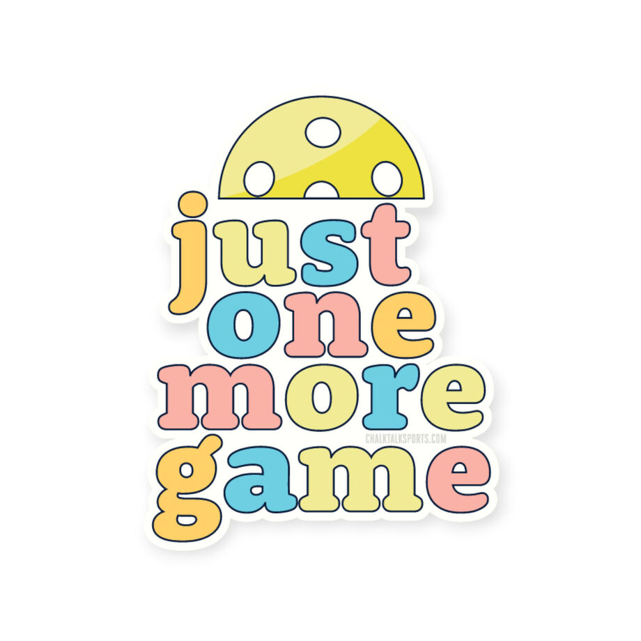 Pickleball Sticker - Just One More Game