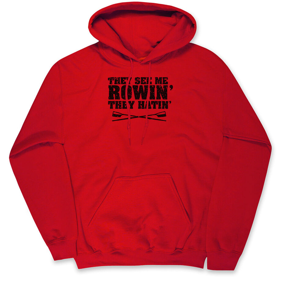 Crew Hooded Sweatshirt - They See Me Rowin'