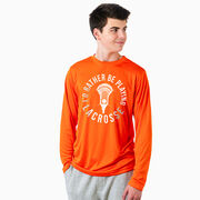 Guys Lacrosse Long Sleeve Performance Tee - I'd Rather Be Playing Lacrosse